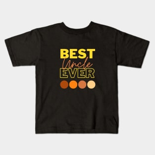 Best Uncle Ever Kids T-Shirt